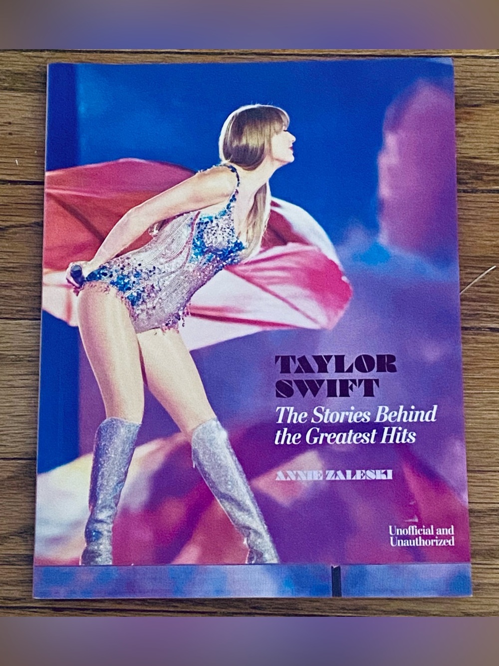 Taylor Swift Book- The stories behind the greatest hits.